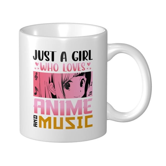 Just a Girl Who Loves Anime and Music Ceramic Coffee Mug, Funny Tea Cup - Motivational Inspirational Gift for Men & Women - Sarcastic Office Mug for Friend, Coworker, Family