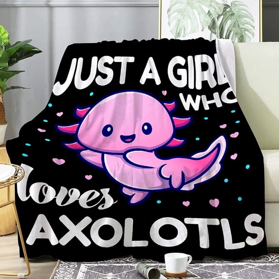 Just A Girl Who Loves Axolotls Blanket,Flannel Throw Blanket Ultra Soft Micro Lightweight Flannel Blanket Bed Couch Living Room All-Season 60"x50" Medium for Teen