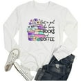 thumbnail image 1 of Just a Girl Who Loves Books and Coffee Sweatshirts Women's Bookworm Long Sleeve Crewneck Floral Book Pullover Tops 2025 Fashion Fall Winter Weekend Outfits White XXL, 1 of 2
