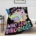 thumbnail image 1 of Just A Girl Who Loves Dinosaurs Blanket Cute Dinosaurs Decor Throw Blanket Gifts for Girls Super Warm Soft Plush Lightweight Fleece Flannel Blanket Winter Bedding Blanket for Kids Adults Women 60"x80", 1 of 6
