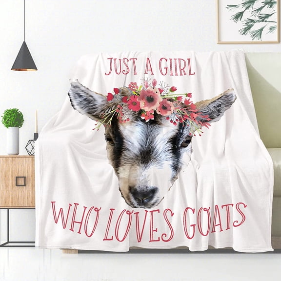 Just A Girl Who Loves Goats Flowers Blanket Throw, Flannel Fleece Microfiber Lightweight Soft Cozy Luxury for All Season in Home Bed Sofa Chairs Dorm 40"x50"