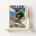 thumbnail image 1 of Just A Girl Who Loves Skiing Print, Wall Art For Skier, Skiing Lover Idea, Skiing Lover, Girl Mountain Skiing Art Print Home Decor #3068, 16x24 UNFRAMED, 1 of 3