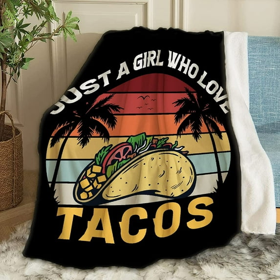 Just A Girl Who Loves Tacos Throw Blanket Fannel Fleece Microfiber Plush Bed Blanket Super Soft Blanket for All Season Bed Couch Sofa 60x50 in for Teen