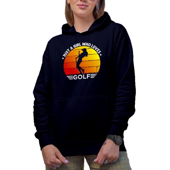 Just a Girl Who Loves Golf Quote with a Woman or Female Golf Player, Golfing or Golfer Themed Merch Gift, Navy Blue Hooded Sweatshirt or Hoodie, Small