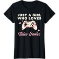thumbnail image 1 of Just Girl Who Loves Video Gaming Gamer Women Girls Kids Teen T-Shirt, 1 of 4