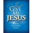 thumbnail image 1 of Pre-Owned Just Give Me Jesus (Paperback) 0849920930 9780849920936, 1 of 1