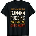 thumbnail image 1 of Just Give Me The Banana Pudding Funny Thanksgiving Food T-Shirt men and women can wear, black, white, gifts, 1 of 4