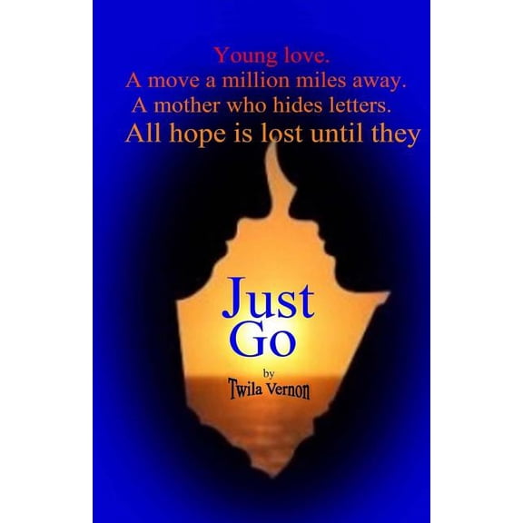 Just Go (Paperback)
