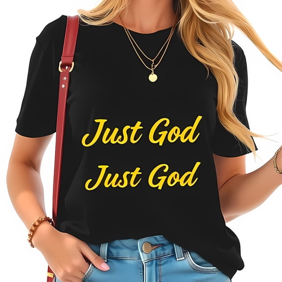 Just God Cotton Short Sleeve T-Shirt for Women - Bold Yellow Lettering on Black Casual Fit Spiritual Fashion