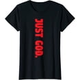 thumbnail image 1 of Just God Period inspirational motivational Christian T-Shirt, 1 of 3