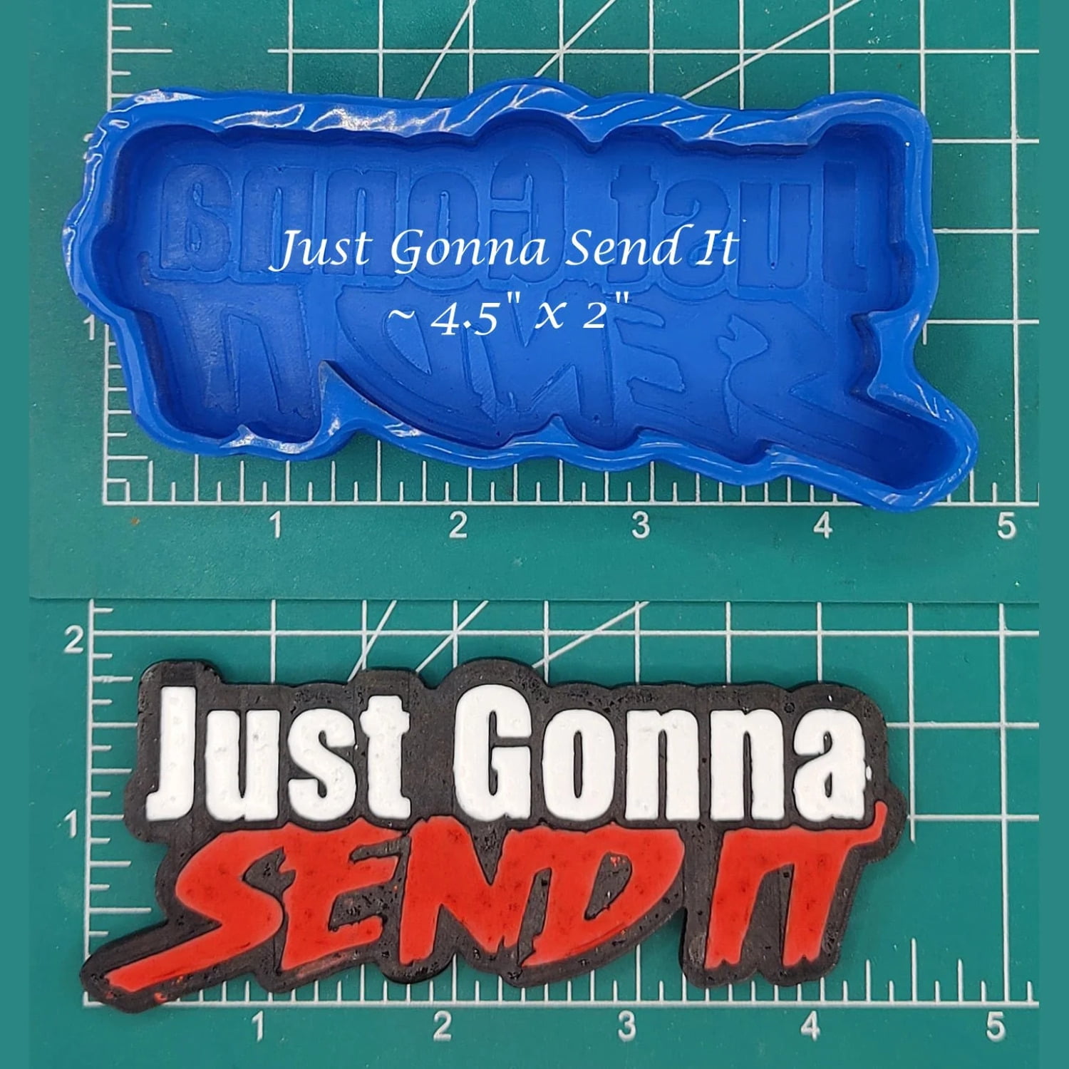 Just Gonna Send It Silicone Freshie Mold