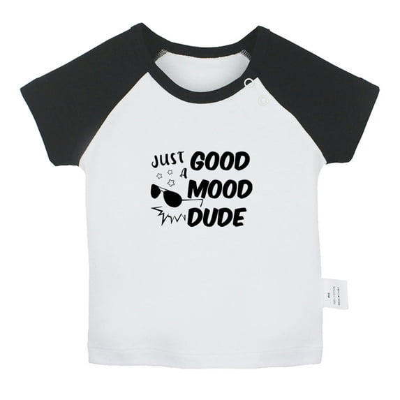 Just A Good Mood Dude Funny T shirt For Baby, Newborn Babies T-shirts, Infant Tops, 0-24M Kids Graphic Tees Clothing (Short Black Raglan T-shirt, 18-24 Months)