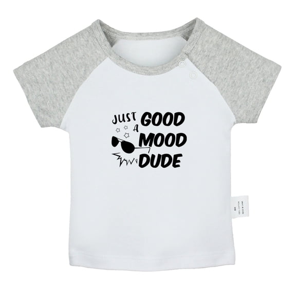 Just A Good Mood Dude Funny T shirt For Baby, Newborn Babies T-shirts, Infant Tops, 0-24M Kids Graphic Tees Clothing (Short Gray Raglan T-shirt, 12-18 Months)