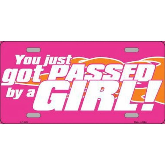 Just Got Passed By A Girl License Plate