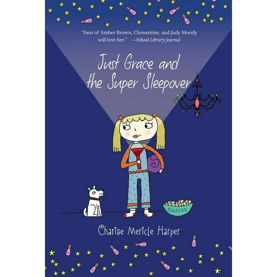 Just Grace Just Grace and the Super Sleepover, Book 11, (Paperback)
