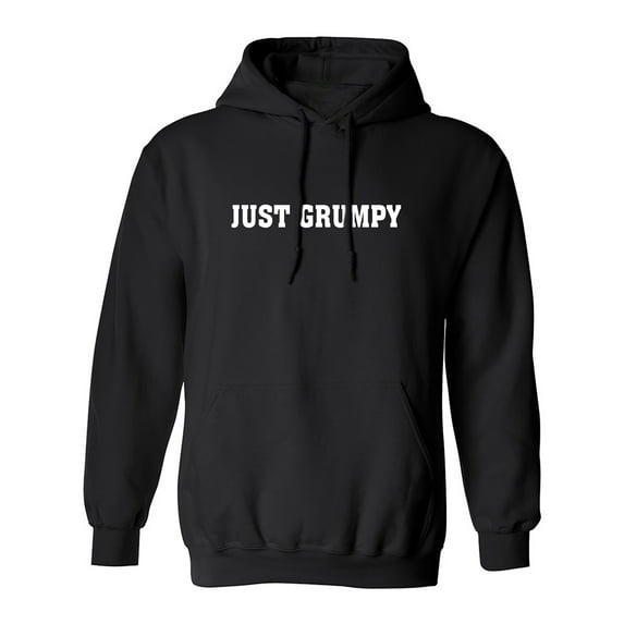 Just Grumpy Adult Hooded Sweatshirt
