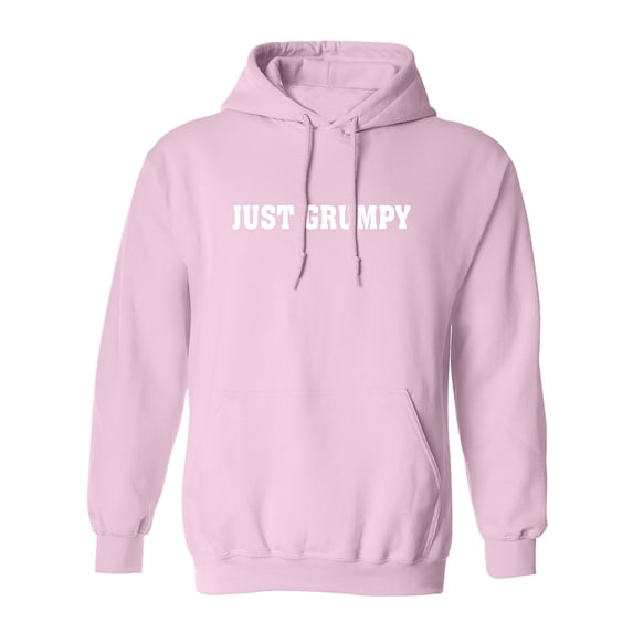 Just Grumpy Adult Hooded Sweatshirt