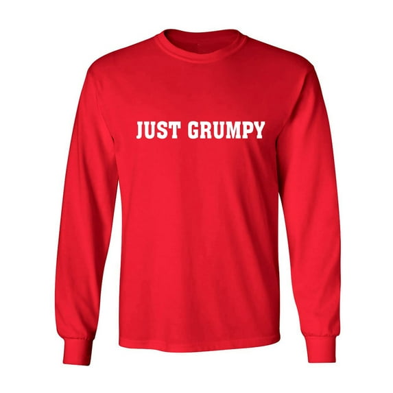 Just Grumpy Adult Long Sleeve T-shirt