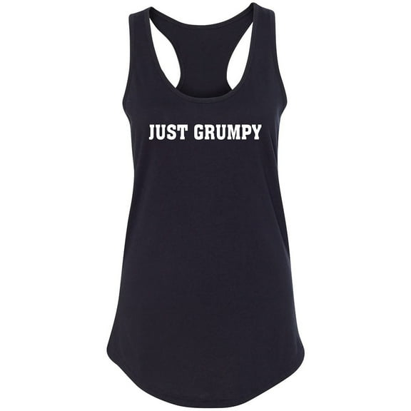 Just Grumpy Racerback Tank