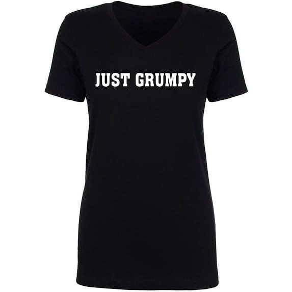 Just Grumpy Womens V-Neck T-Shirt