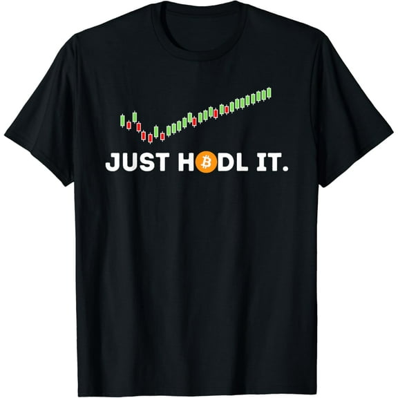 Just HODL It - Funny Crypto Trader BTC Bitcoin Investor T-Shirt mens t shirt,black,women,funny,misfits,men,journey