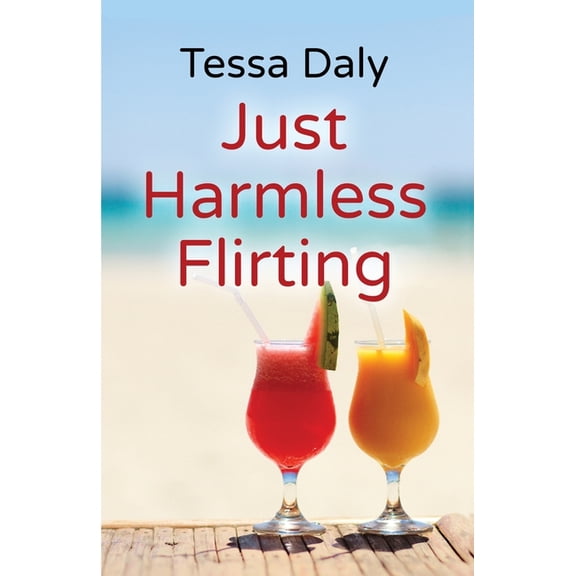 Just Harmless Flirting, (Paperback)