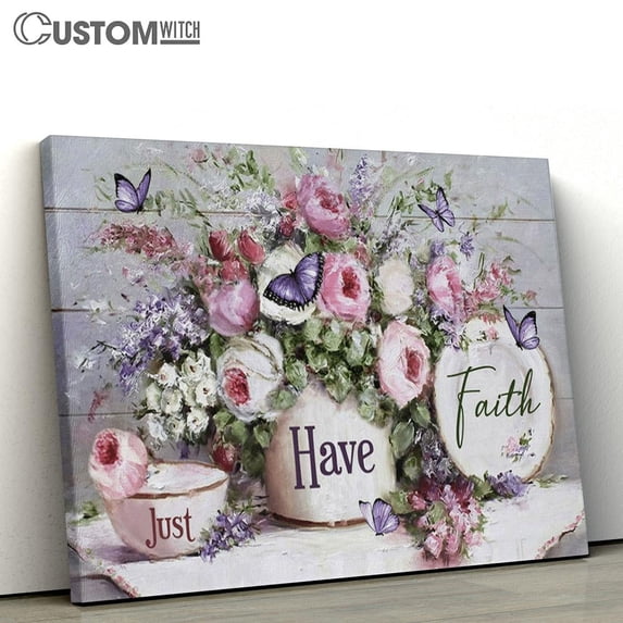 Just Have Faith Flower Garden Christian Framed Canvas Wall Art, Bible ...