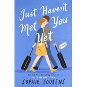 Just Havent Met You Yet Paperback