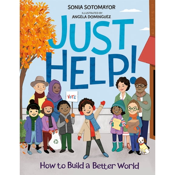 Pre-Owned Just Help!: How to Build a Better World, 9780593206263, 0593206266, Hardcover,