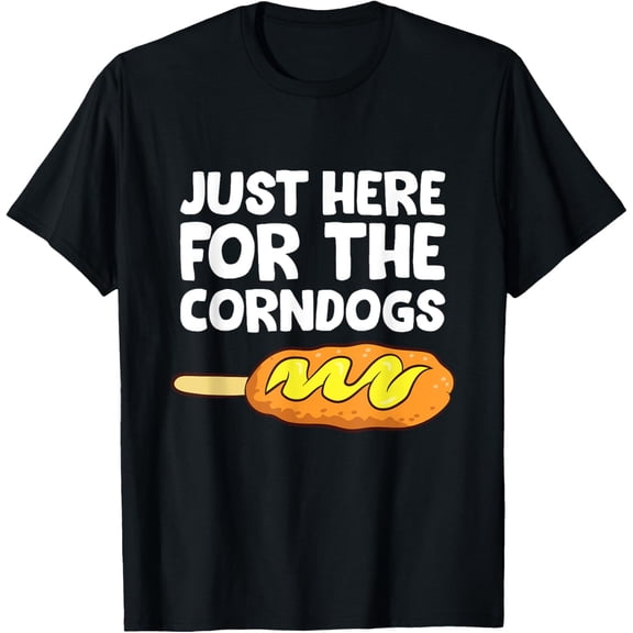 Just Here For The Corn Dogs Funny Corndog T-ShirtMen and women, Black T-shirt, size: Extra large