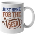 thumbnail image 1 of Just Here for the Beer with Football Ball Art Merch Gift, White 11oz Ceramic Mug, 1 of 5