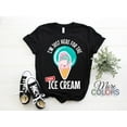 thumbnail image 1 of Just Here for the Free Ice Cream T-shirt, Gelato & Sherbet Lover Gift, Popsicle Birthday Present, 1 of 5