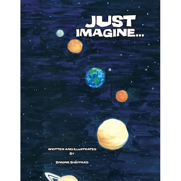 Just Imagine... (Paperback)