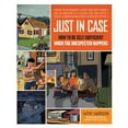 thumbnail image 1 of Pre-Owned Just In Case (How To Be Self-Sufficient When The Unexpected Happens) Paperback, 1 of 1