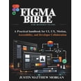 thumbnail image 1 of Just-In: Embedded Systems, Iot, and Edge Figma Bible for Modern Teams: A Practical handbook for UI, UX, Motion, Accessibility, and Developer Collaboration, (Paperback), 1 of 1