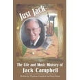 thumbnail image 1 of Just Jack: The Life and Music Ministry of Jack Campbell (Paperback) by Charlene Campbell, Betty Burris, 1 of 2