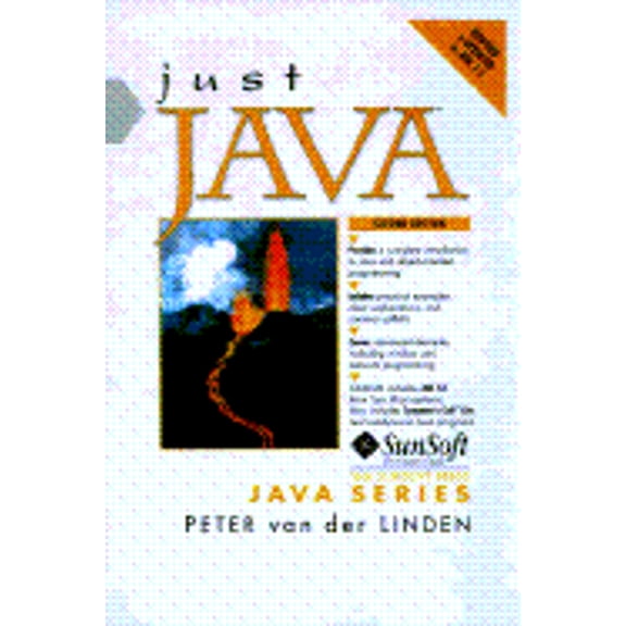 Pre-Owned Just Java: With CDROM (Paperback) by Peter Van Der Linden, Johan Vanderlinden, Peter Van Der Linden