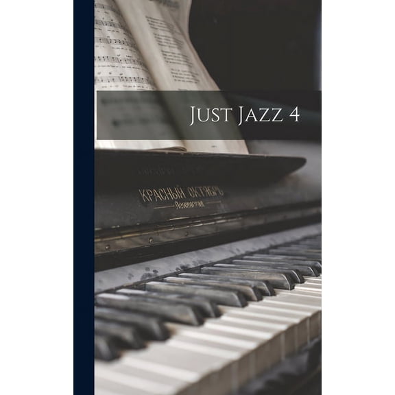 Just Jazz 4, (Hardcover)
