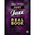 thumbnail image 1 of Just Real Books Just Jazz Real Book C Edition Jazz Fake Book for Piano Melody Lyrics Chords Essential Standards Collection for Students , (Paperback), 1 of 1