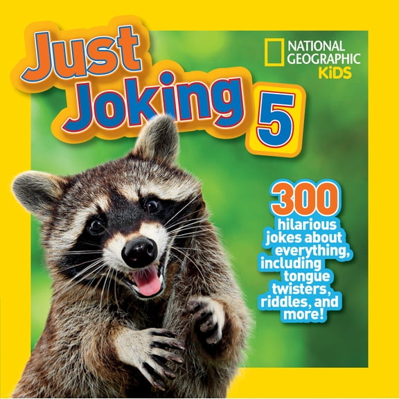 Pre-Owned Just Joking 5 (Special Sales Edition): 300 Hilarious Jokes About Everything, Including Tongue Twisters, Riddles, and More! (Paperback) 1426319886 9781426319884
