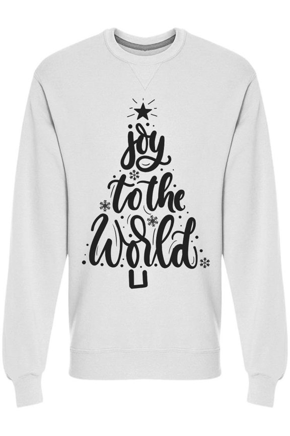 Just Joy The World Sweatshirt Men -Image by Shutterstock Men Sweatshirt, Male x-Large