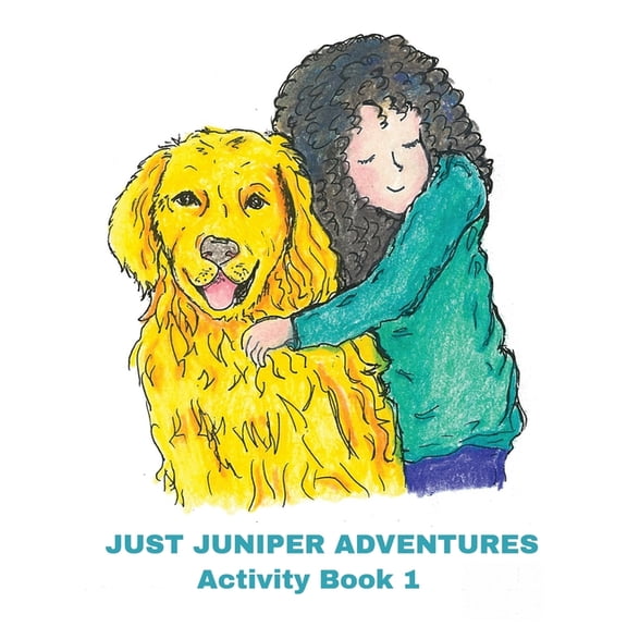 Just Juniper Adventures - Chapter Books Activity Book 1: Just Juniper Adventures, (Paperback)