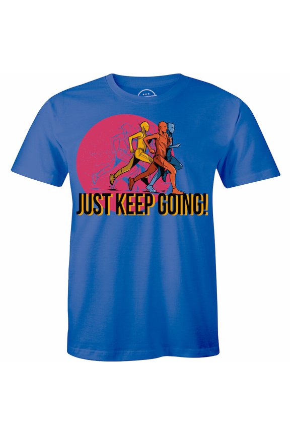 Just Keep Going Runner Graphic Design Men T-Shirt Motivation Inspiration Saying All Size S-5Xl