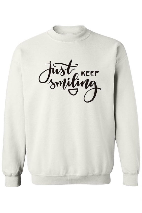 Just Keep Smiling. Sweatshirt Women -Image by Shutterstock, Female Medium