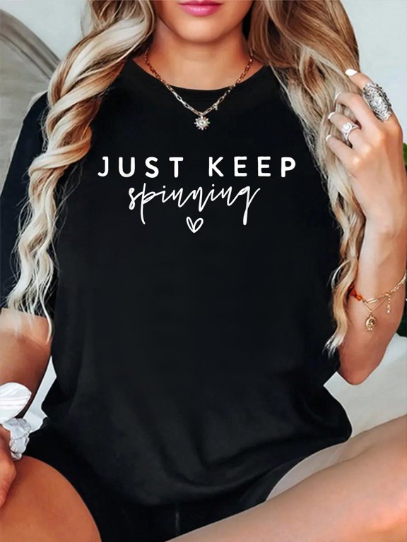Just Keep Spinning Funny Spin Class Cycling Relaxed Fit Classic Comfort Cotton T-Shirt Women's Men's Graphic Tee Crew Neck summer vacation Tops