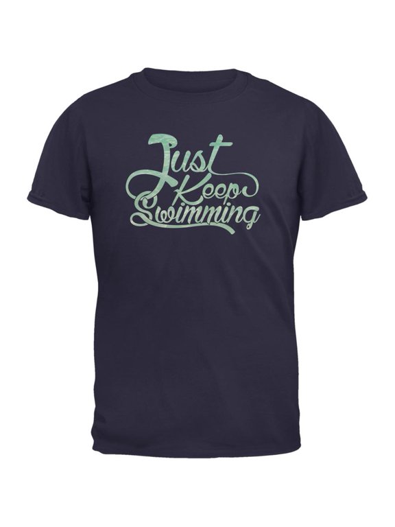 Just Keep Swimming Navy Adult T-Shirt - Small