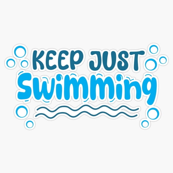 Just Keep Swimming Pool Motivation Quote Version Three Vinyl Sticker