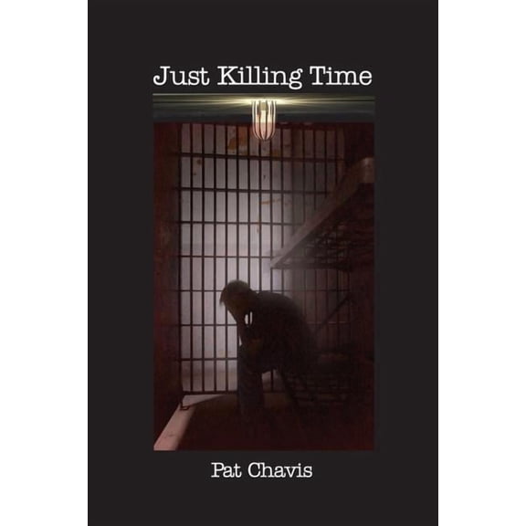 Just Killing Time, (Paperback)