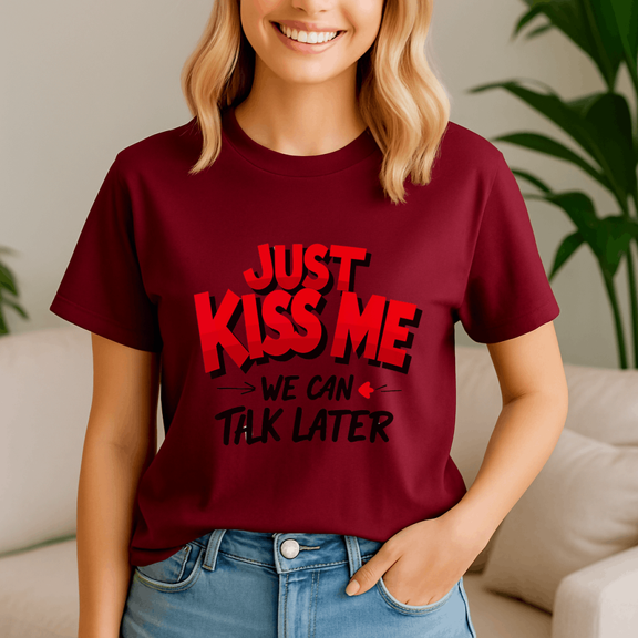 Just Kiss Me Talk Later Shirt, Mental Health Tee, We Can Talk Later