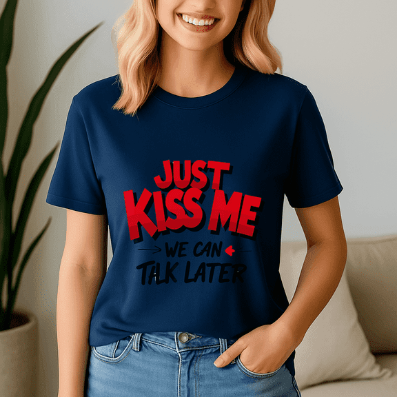 Just Kiss Me Talk Later Shirt, Mental Health Tee, We Can Talk Later